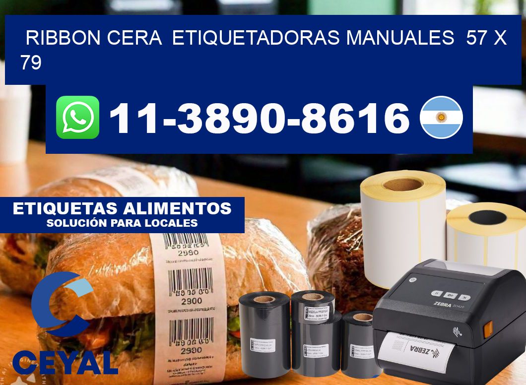ribbon cera  Etiquetadoras Manuales  57 x 79