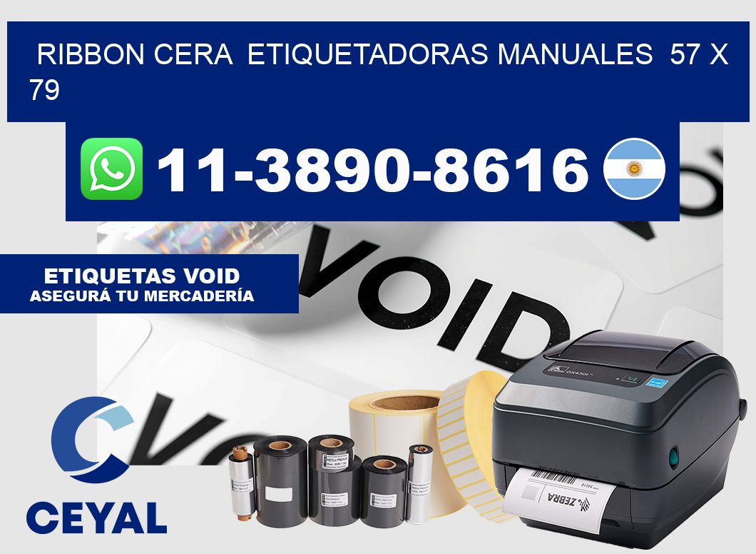 ribbon cera  Etiquetadoras Manuales  57 x 79