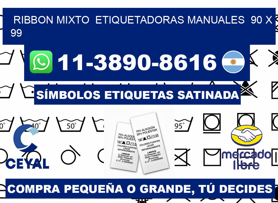 ribbon mixto  Etiquetadoras Manuales  90 x 99