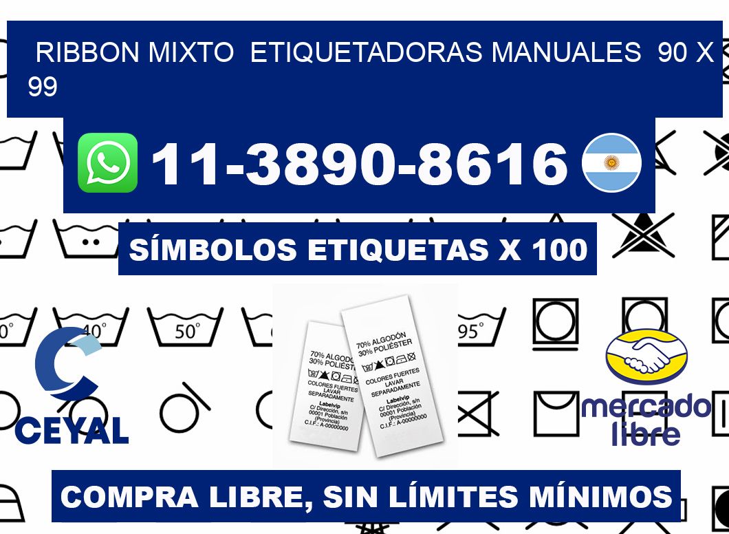 ribbon mixto  Etiquetadoras Manuales  90 x 99