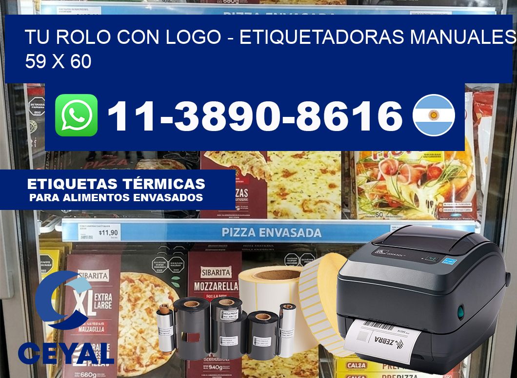 tu rolo con logo – Etiquetadoras Manuales  59 x 60