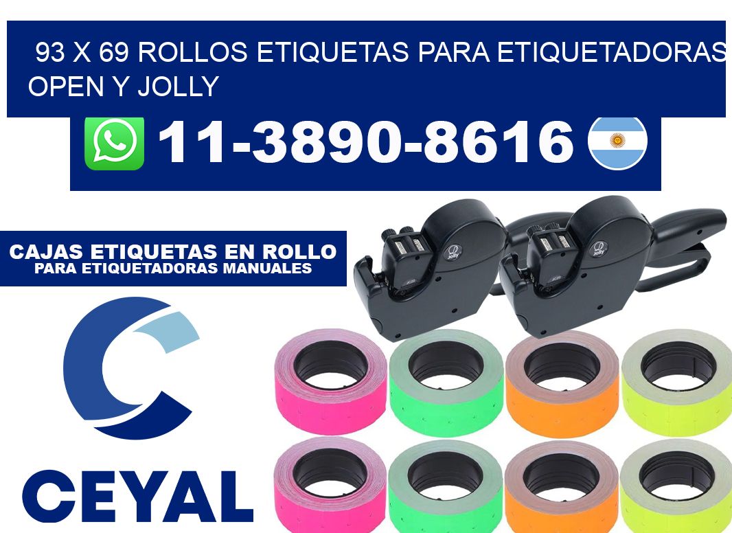 93 x 69 Rollos etiquetas para etiquetadoras open y jolly