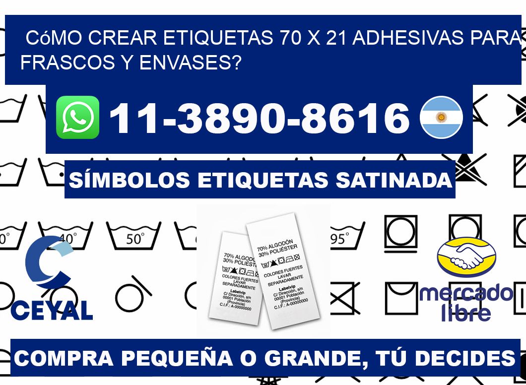 Cómo crear etiquetas 70 x 21 adhesivas para frascos y envases?