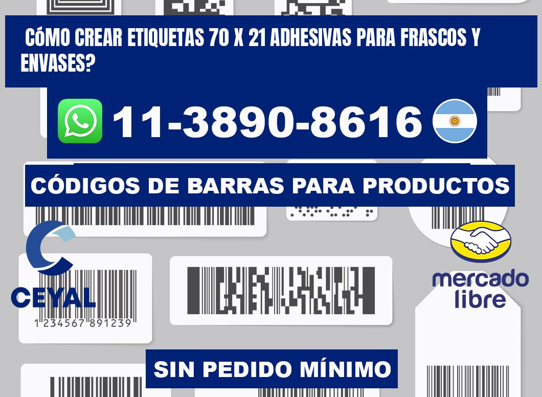 Cómo crear etiquetas 70 x 21 adhesivas para frascos y envases?