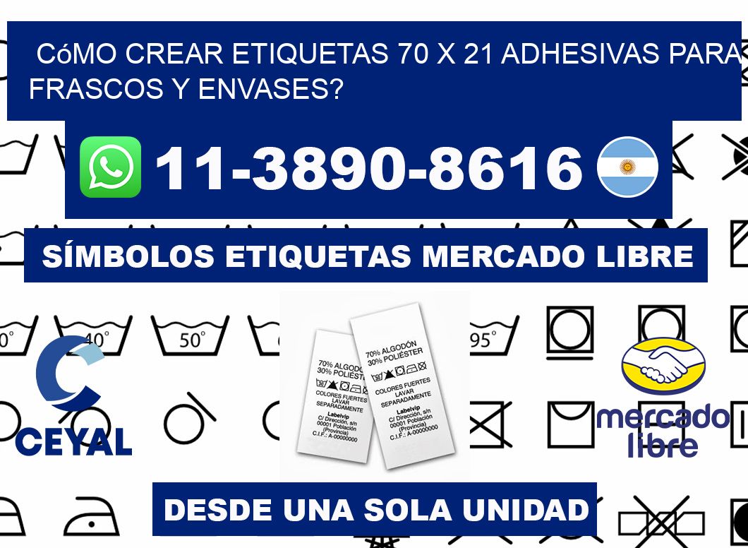 Cómo crear etiquetas 70 x 21 adhesivas para frascos y envases?