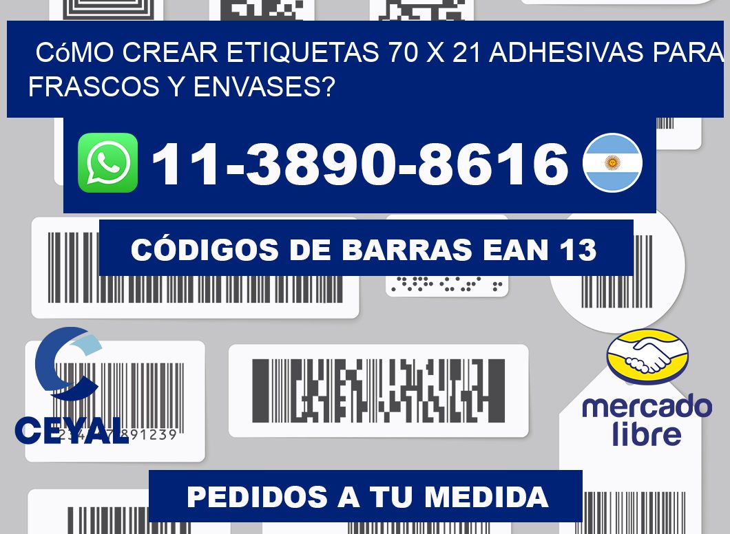 Cómo crear etiquetas 70 x 21 adhesivas para frascos y envases?