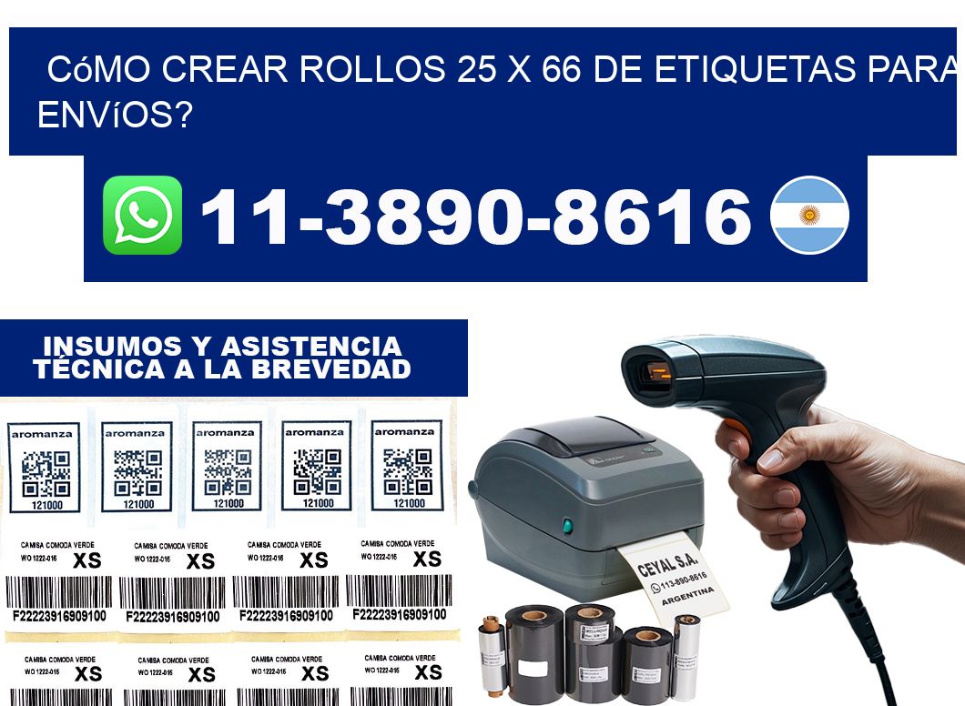 Cómo crear rollos 25 x 66 de etiquetas para envíos?