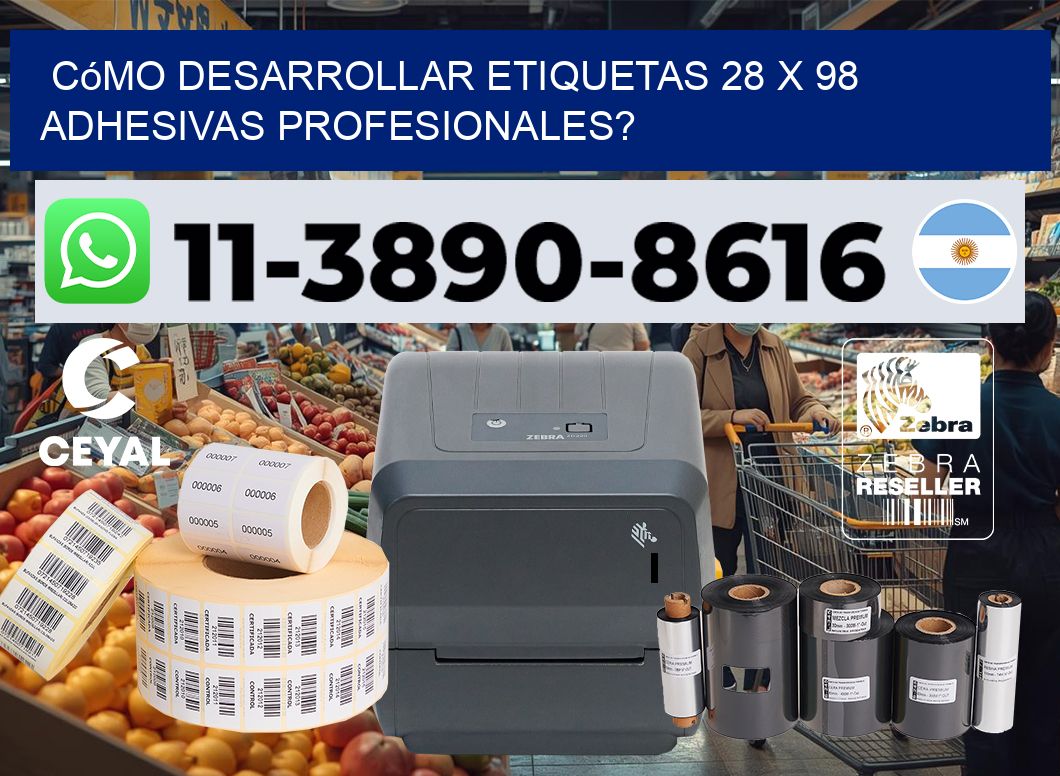 Cómo desarrollar etiquetas 28 x 98 adhesivas profesionales?