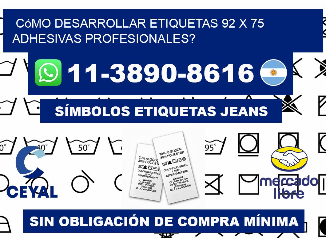 Cómo desarrollar etiquetas 92 x 75 adhesivas profesionales?