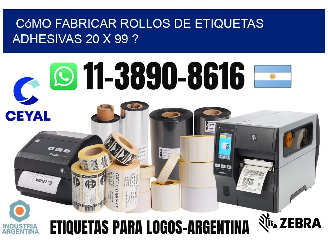 Cómo fabricar rollos de etiquetas adhesivas 20 x 99 ?