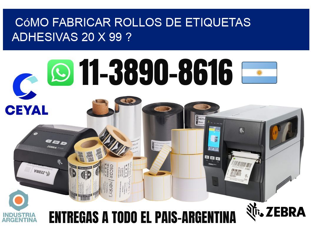 Cómo fabricar rollos de etiquetas adhesivas 20 x 99 ?