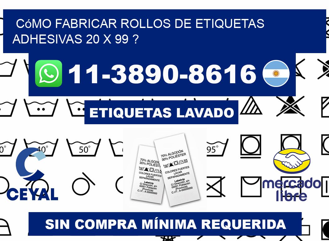 Cómo fabricar rollos de etiquetas adhesivas 20 x 99 ?