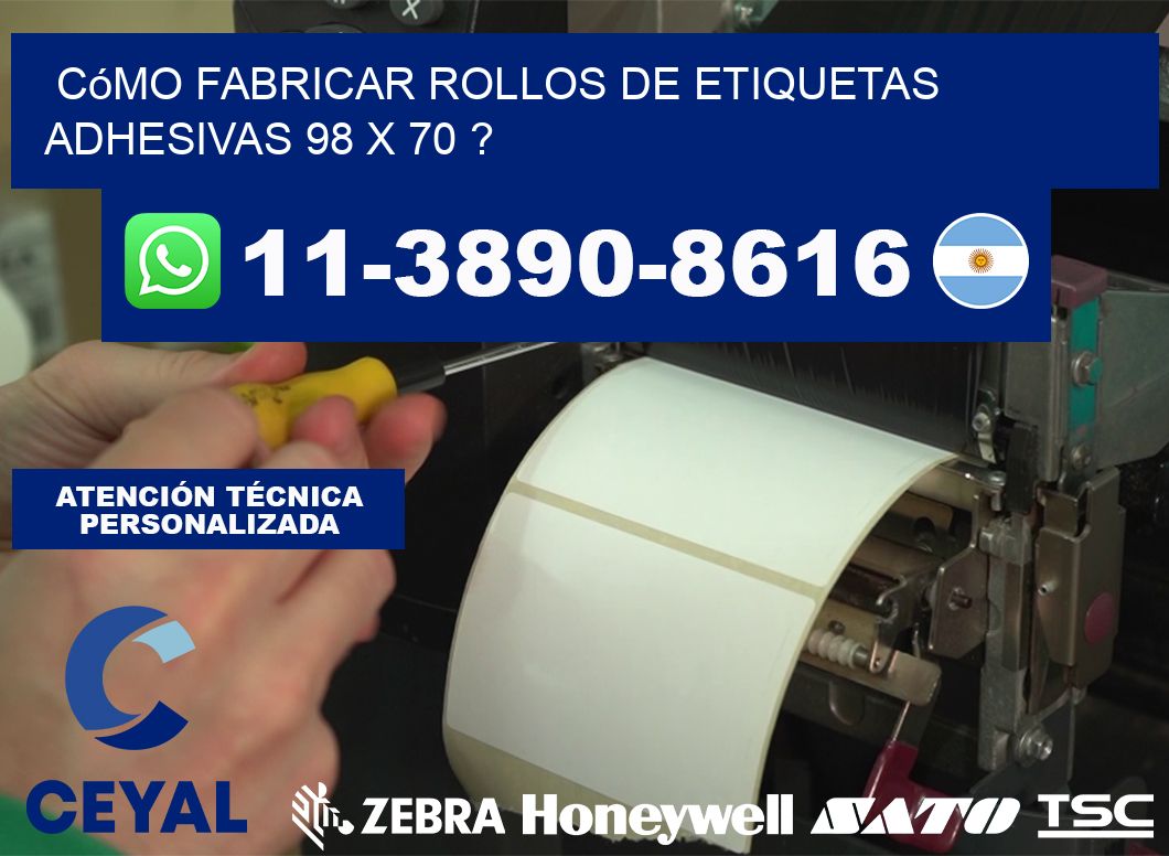 Cómo fabricar rollos de etiquetas adhesivas 98 x 70 ?