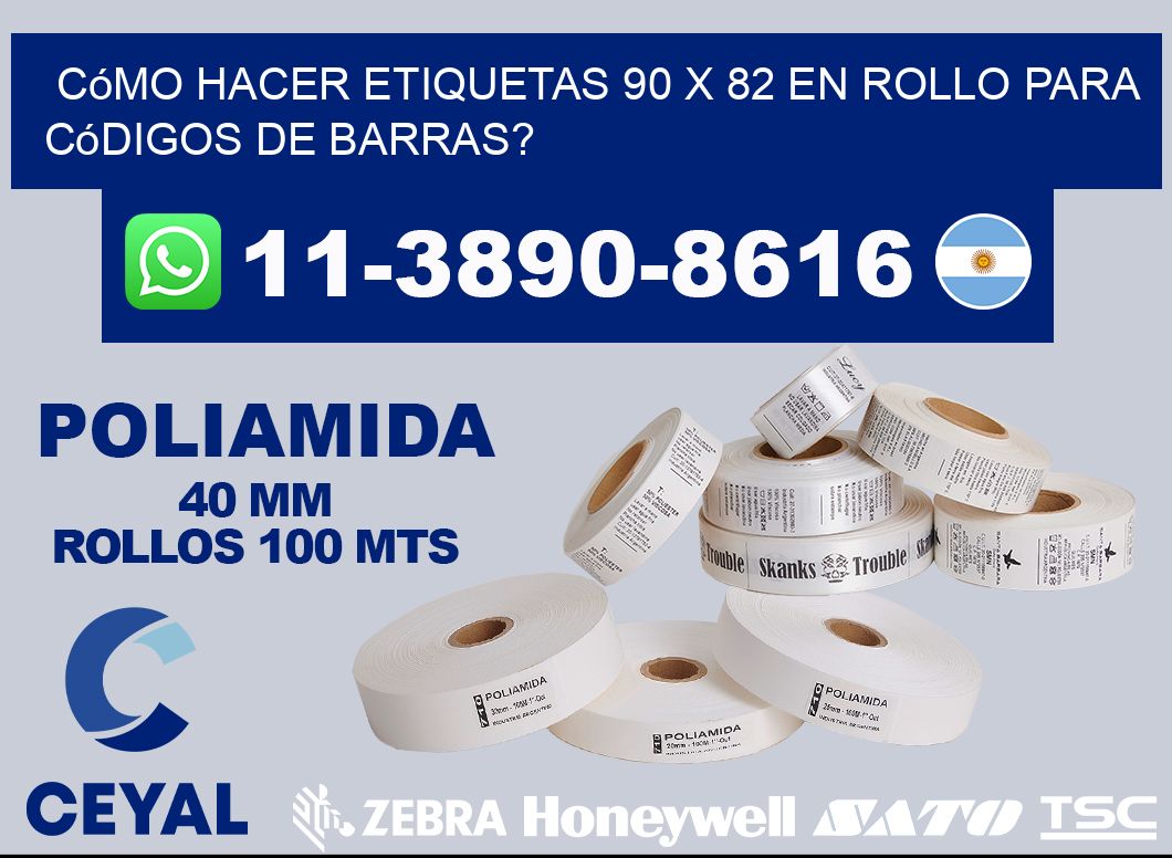 Cómo hacer etiquetas 90 x 82 en rollo para códigos de barras?