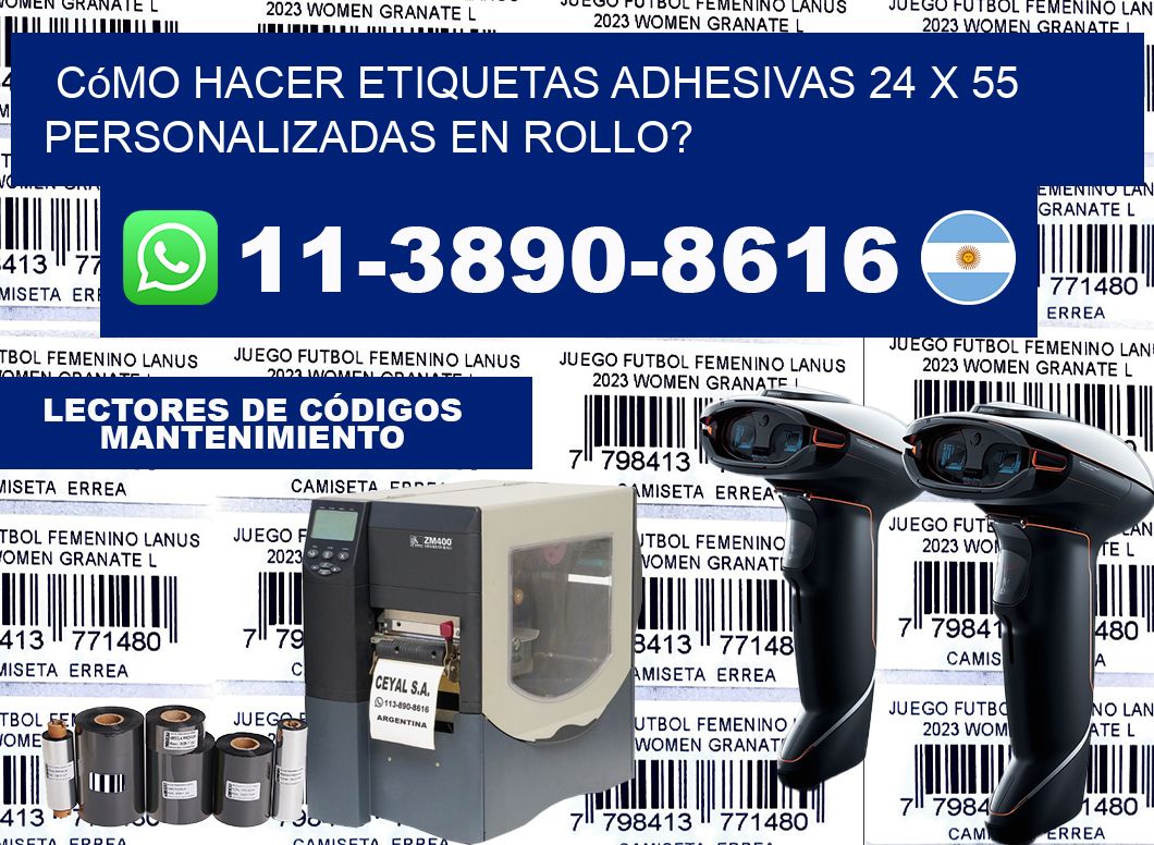 Cómo hacer etiquetas adhesivas 24 x 55 personalizadas en rollo?