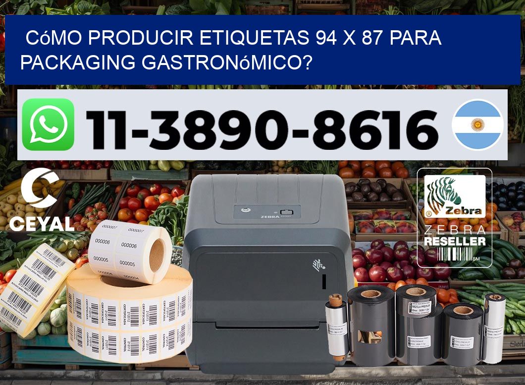 Cómo producir etiquetas 94 x 87 para packaging gastronómico?