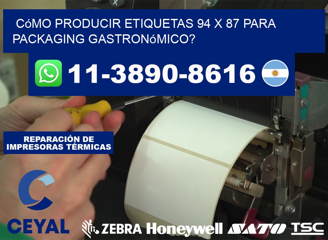 Cómo producir etiquetas 94 x 87 para packaging gastronómico?
