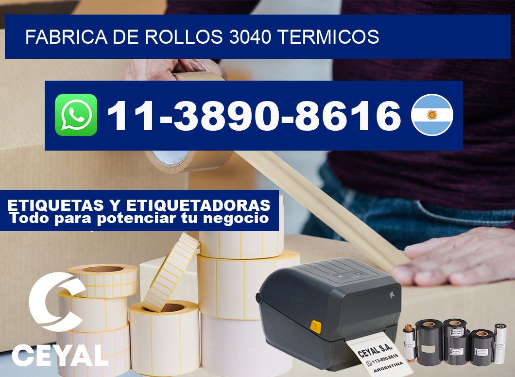 FABRICA DE ROLLOS 3040 TERMICOS
