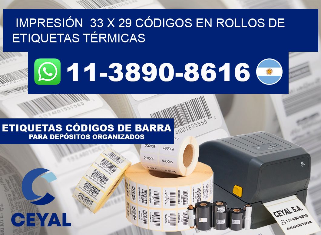 IMPRESIÓN  33 x 29 CÓDIGOS EN ROLLOS DE ETIQUETAS TÉRMICAS