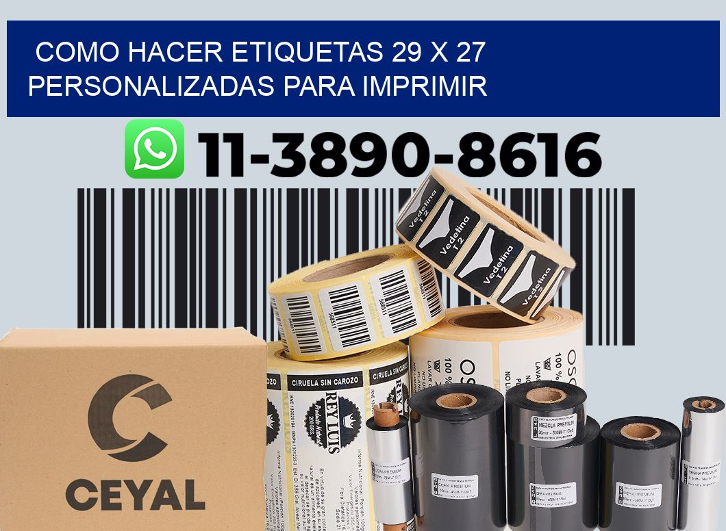 como hacer etiquetas 29 x 27 personalizadas para imprimir