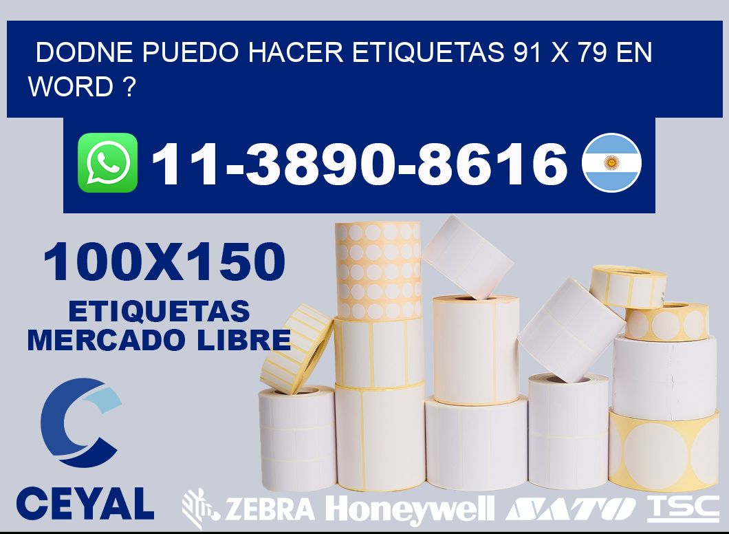 dodne puedo hacer etiquetas 91 x 79 en word ?