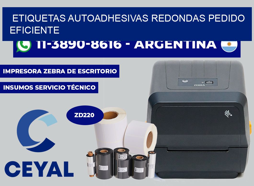 ETIQUETAS AUTOADHESIVAS REDONDAS Pedido eficiente