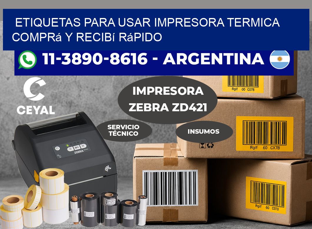 ETIQUETAS PARA USAR IMPRESORA TERMICA Comprá y recibí rápido