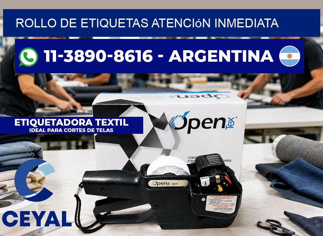 ROLLO DE ETIQUETAS Atención inmediata