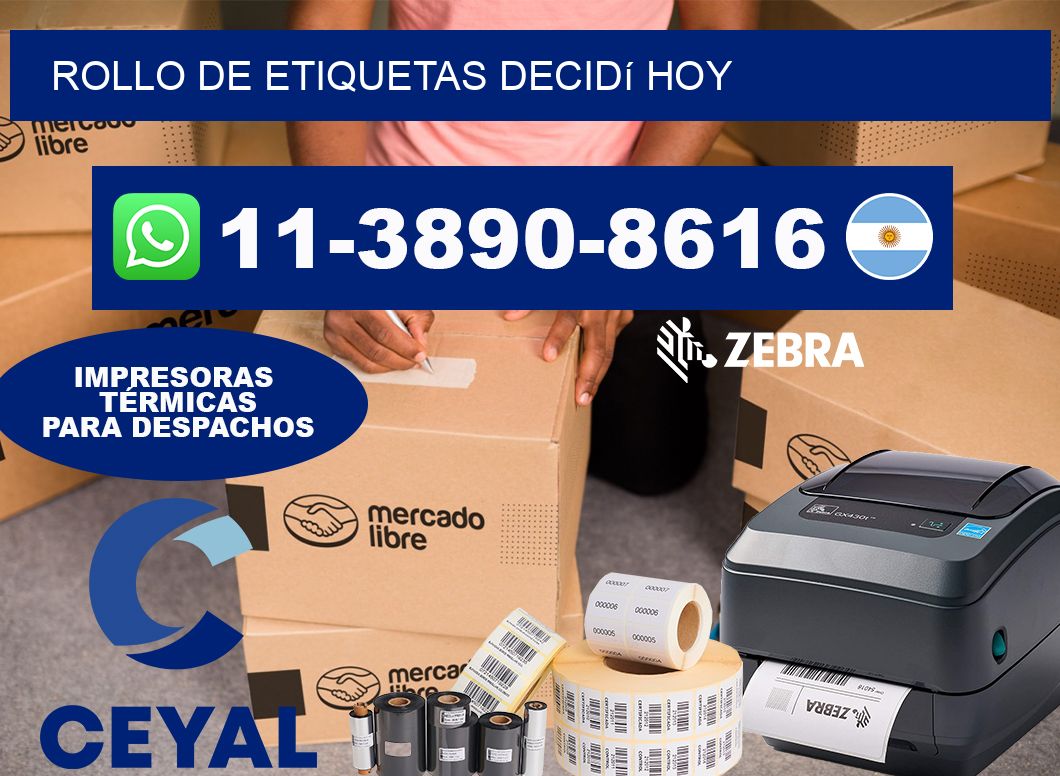 ROLLO DE ETIQUETAS Decidí hoy