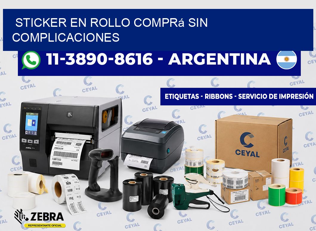 STICKER EN ROLLO Comprá sin complicaciones