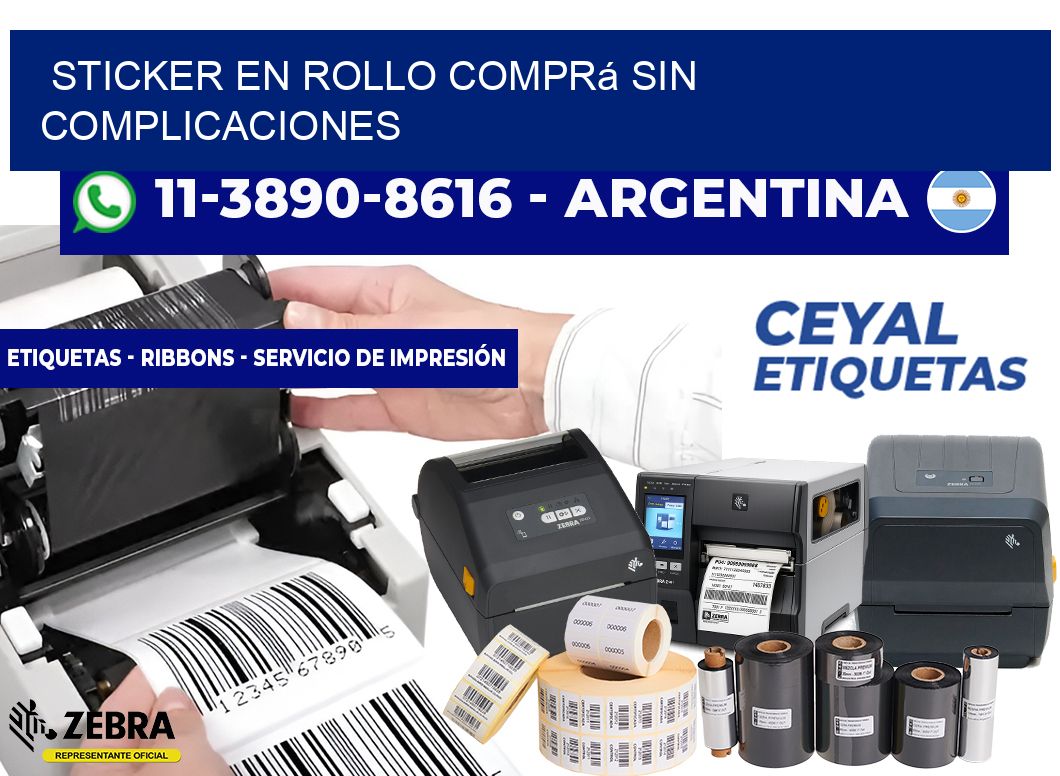 STICKER EN ROLLO Comprá sin complicaciones