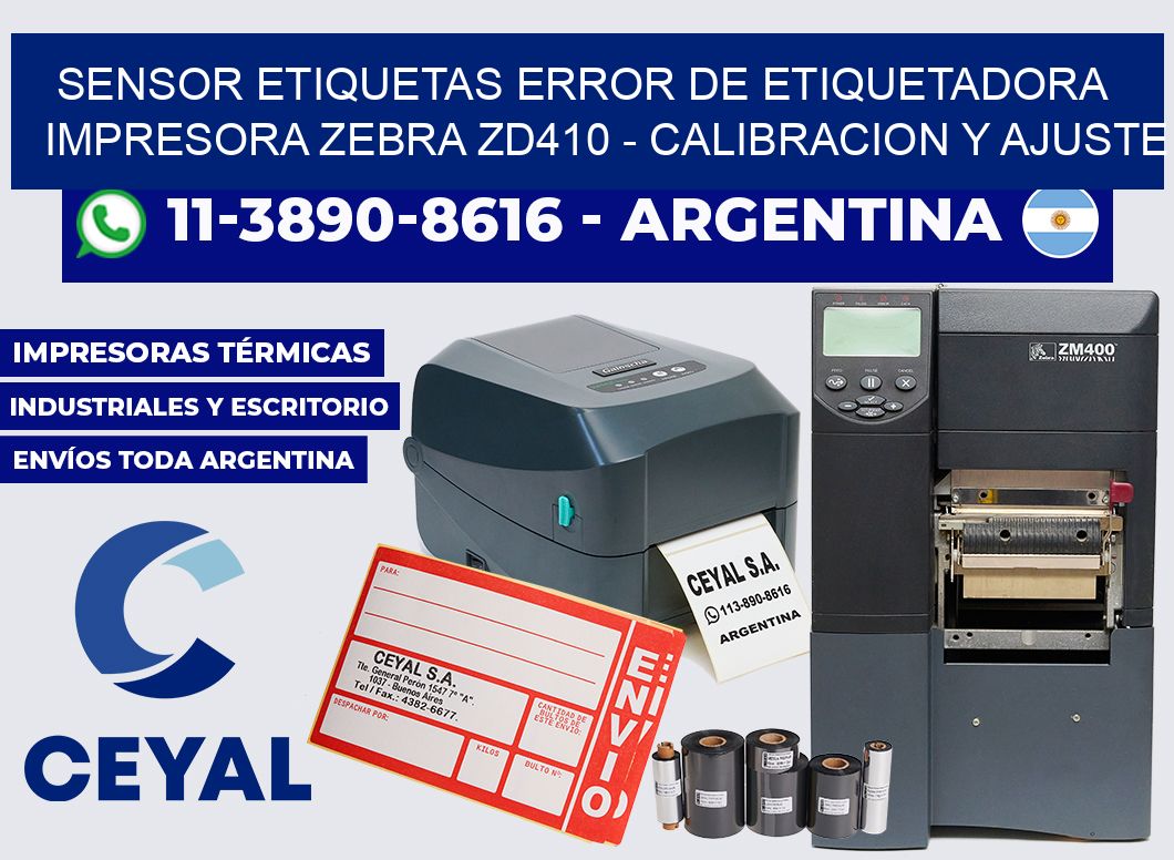 sensor etiquetas error de etiquetadora impresora Zebra ZD410 - Calibracion y Ajuste
