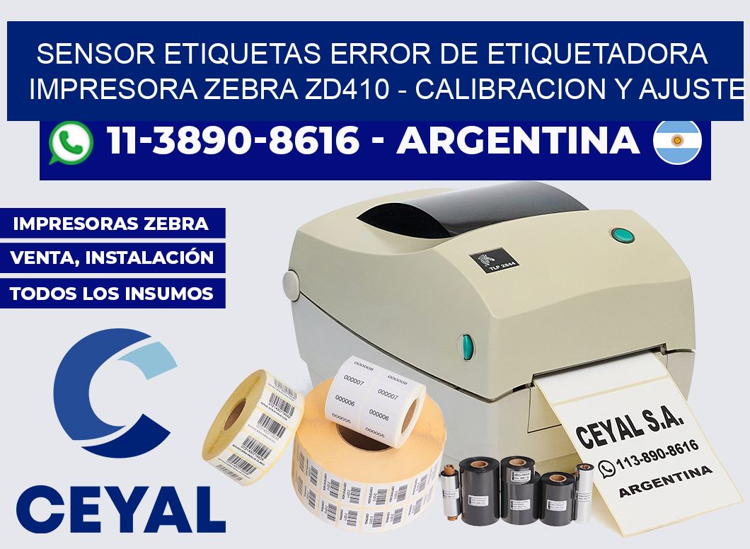 sensor etiquetas error de etiquetadora impresora Zebra ZD410 – Calibracion y Ajuste