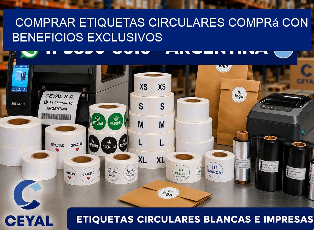COMPRAR ETIQUETAS CIRCULARES Comprá con beneficios exclusivos