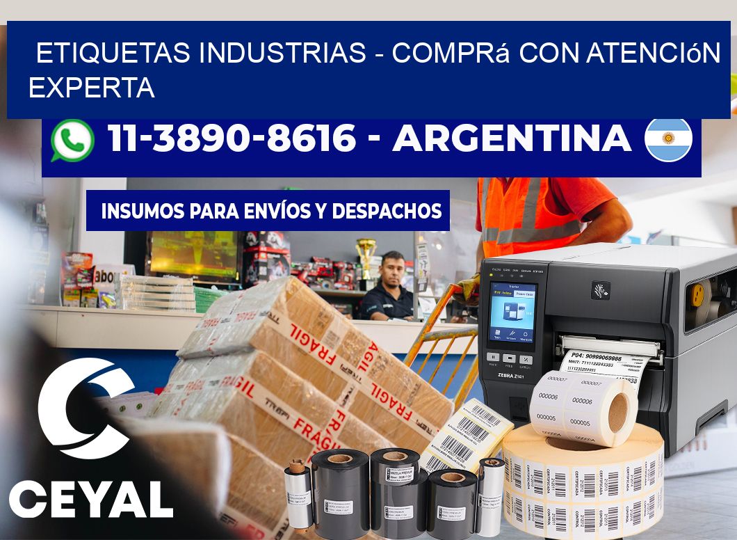 ETIQUETAS INDUSTRIAS - Comprá con atención experta