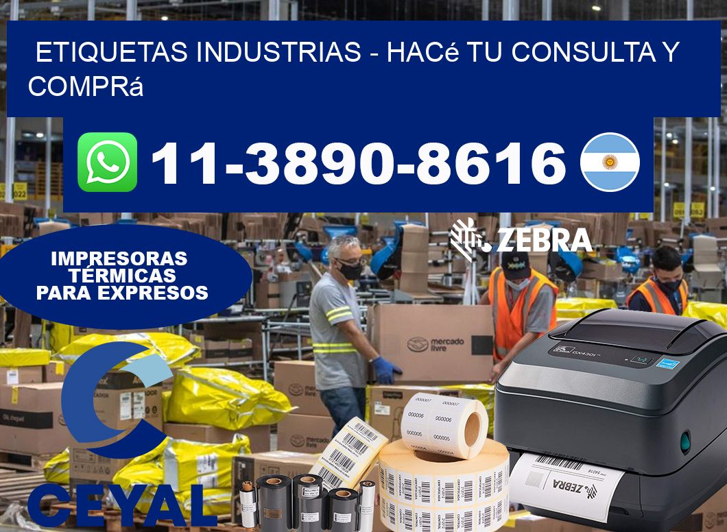 ETIQUETAS INDUSTRIAS - Hacé tu consulta y comprá