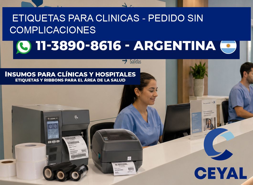 ETIQUETAS PARA CLINICAS - Pedido sin complicaciones