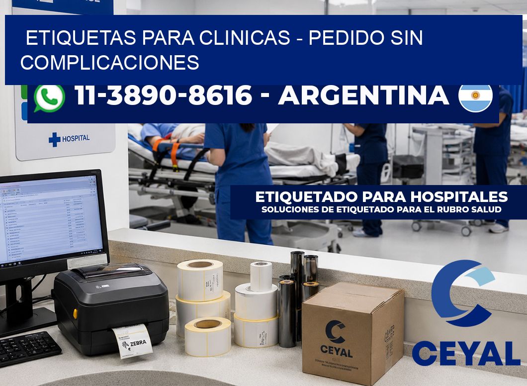 ETIQUETAS PARA CLINICAS - Pedido sin complicaciones