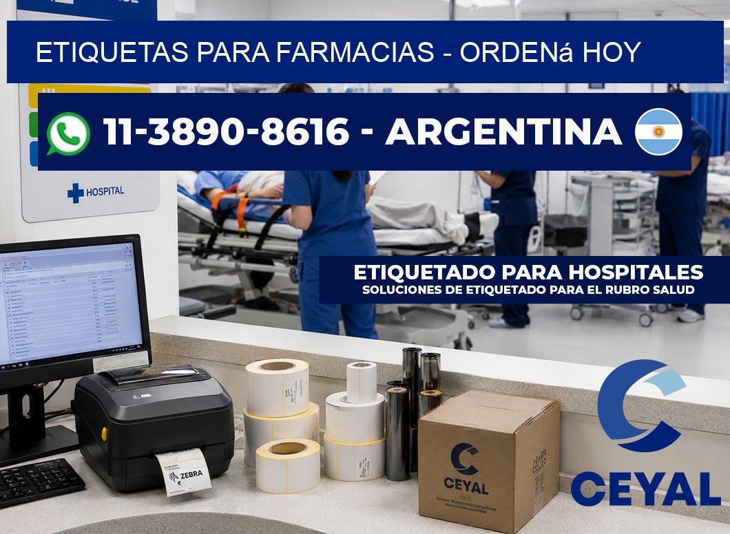 ETIQUETAS PARA FARMACIAS - Ordená hoy