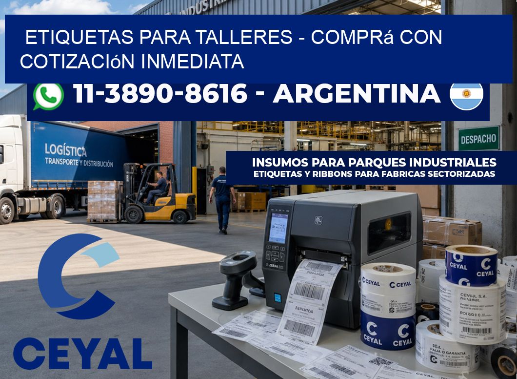 ETIQUETAS PARA TALLERES - Comprá con cotización inmediata
