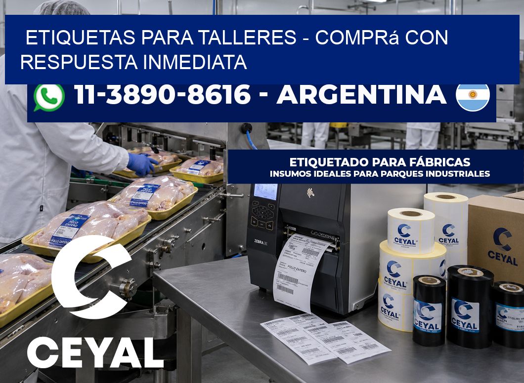 ETIQUETAS PARA TALLERES - Comprá con respuesta inmediata