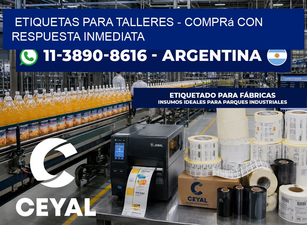 ETIQUETAS PARA TALLERES - Comprá con respuesta inmediata