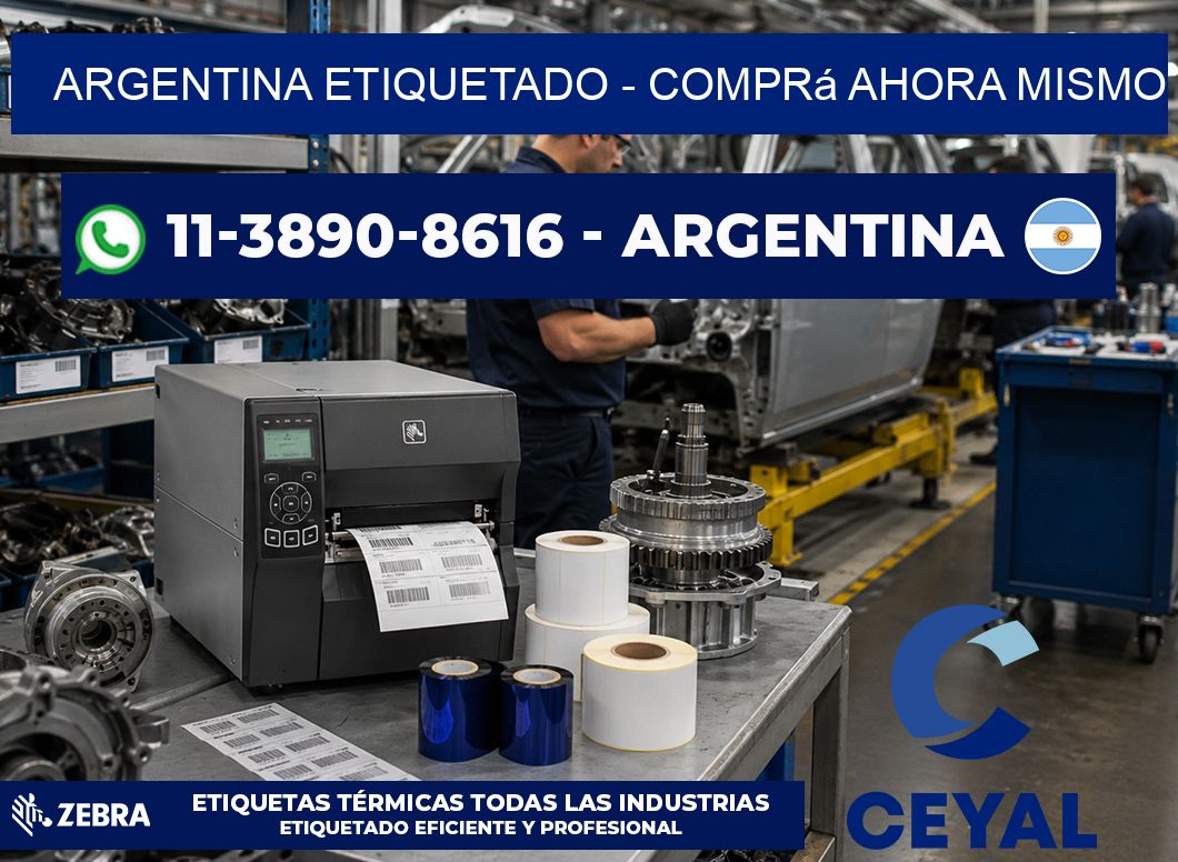 ARGENTINA ETIQUETADO - Comprá ahora mismo