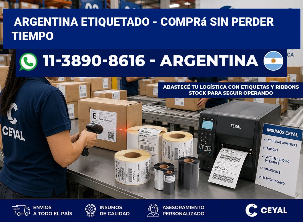 ARGENTINA ETIQUETADO - Comprá sin perder tiempo