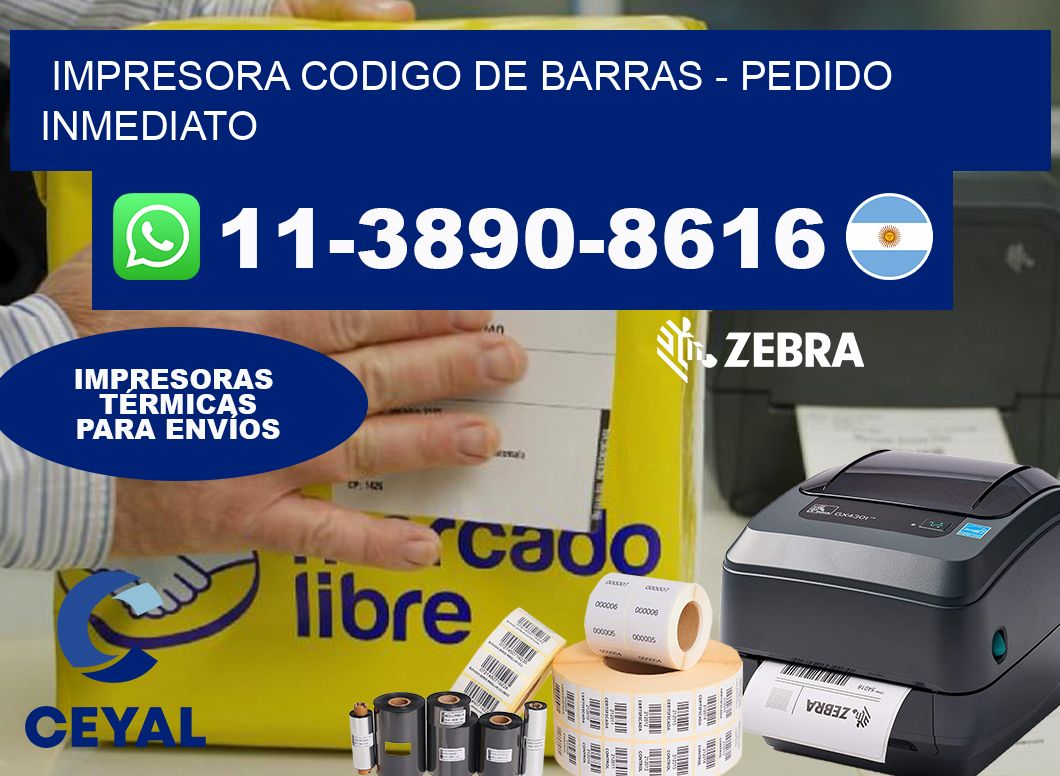 IMPRESORA CODIGO DE BARRAS – Pedido inmediato