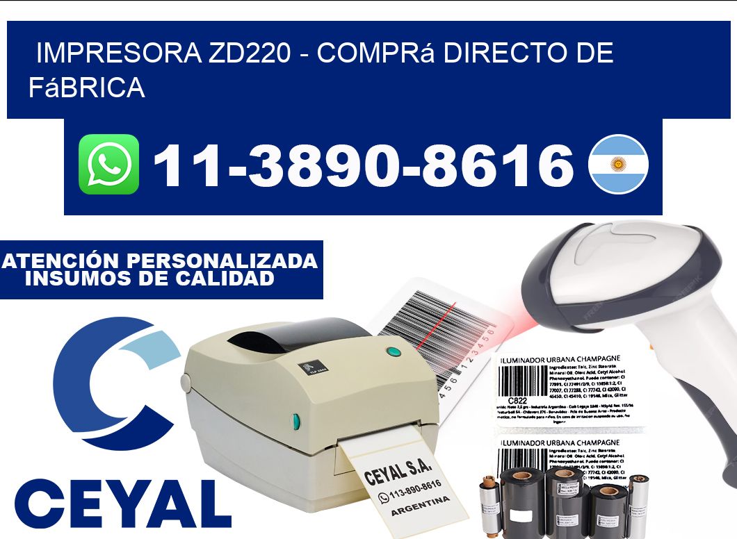 IMPRESORA ZD220 - Comprá directo de fábrica