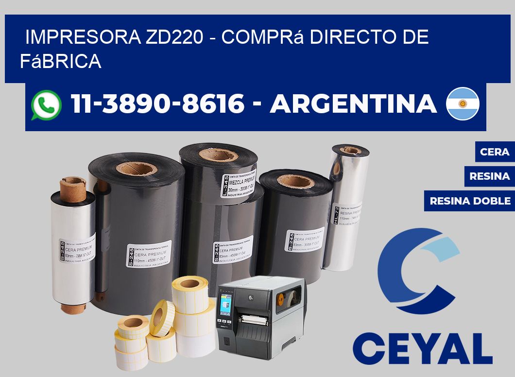 IMPRESORA ZD220 - Comprá directo de fábrica