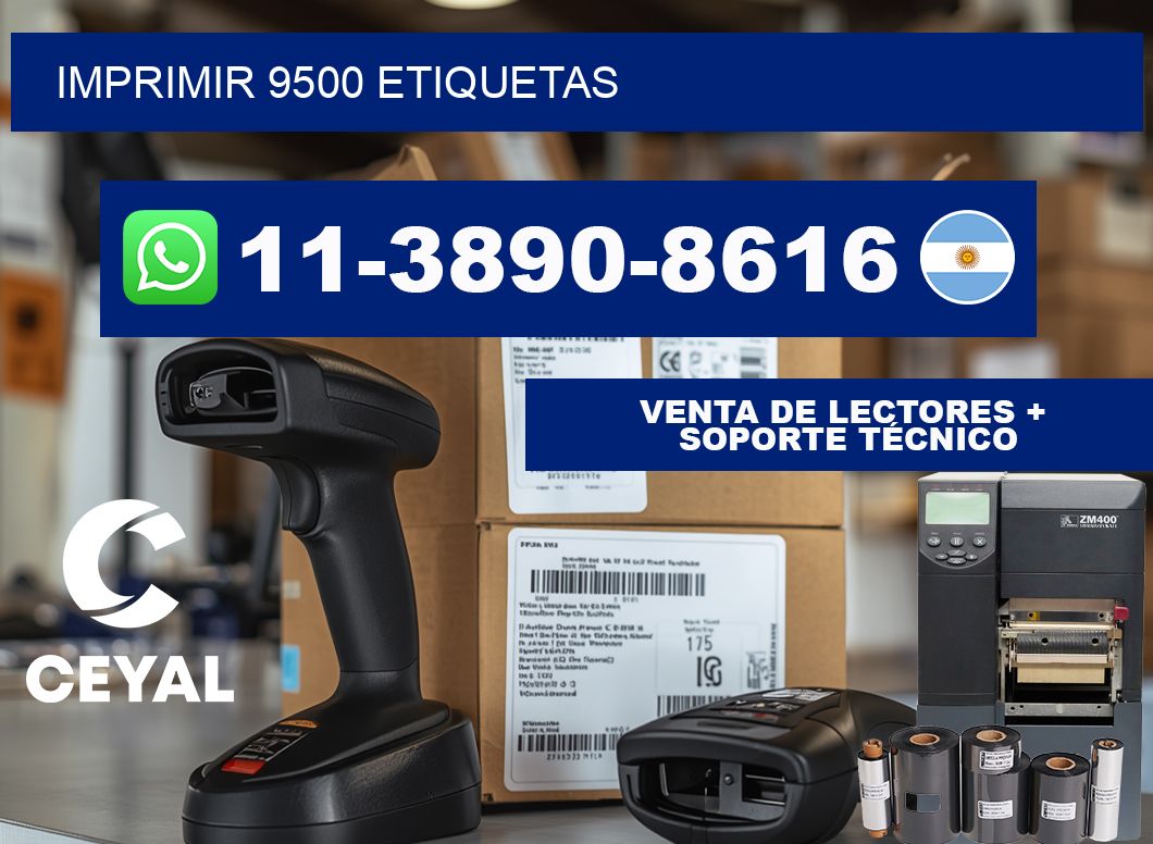 IMPRIMIR 9500 ETIQUETAS