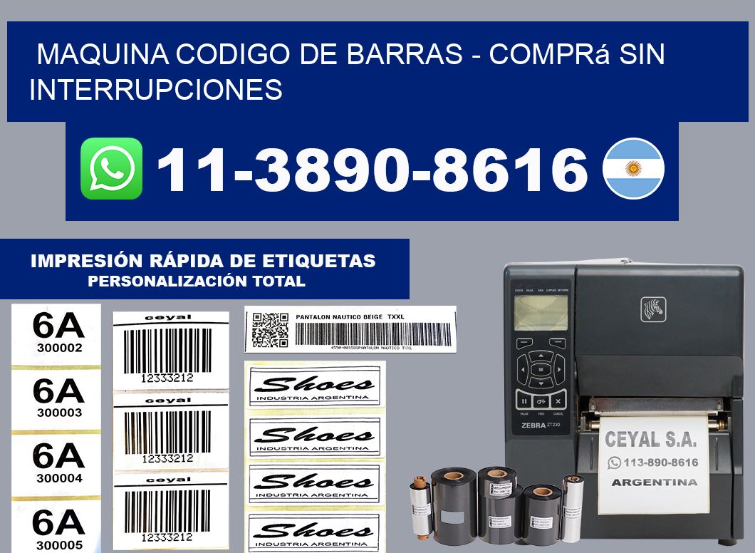 MAQUINA CODIGO DE BARRAS - Comprá sin interrupciones