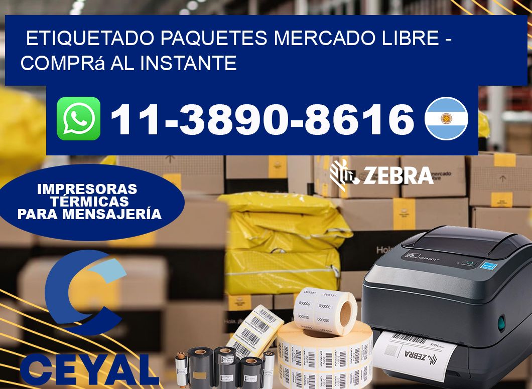 etiquetado paquetes mercado libre - Comprá al instante